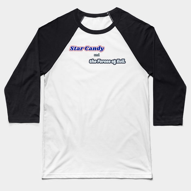 Star Candy and the forces of evil Baseball T-Shirt by Sylvanas_drkangel